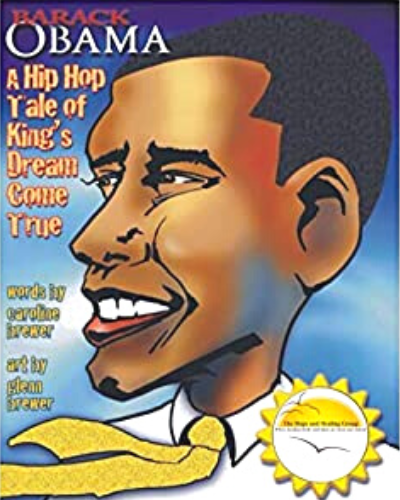 Barack Obama: A Hip Hop Tale of King's Dream Come True